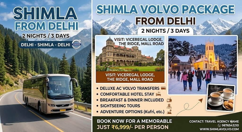 Shimla Volvo Package from Delhi – 2 Nights / 3 Days